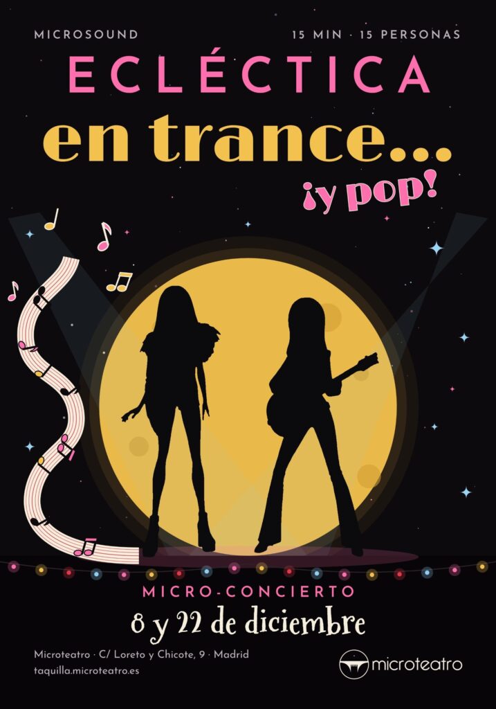 Cartel de Ecléctica en trance… ¡y pop! en Microteatro, 8 y 22 de diciembre